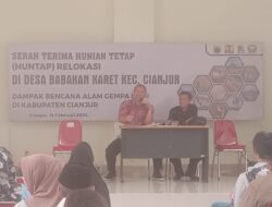 Serah Terima Hunian Tetap (HUNTAP) Relokasi, Desa Babakan Karet Kecamatan Cianjur Kabupaten Cianjur