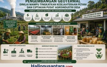 Pengembangan Geotermal Dinilai Mampu Tingkatkan Kesejahteraan Petani dan Ciptakan Pusat Agroindustri Desa