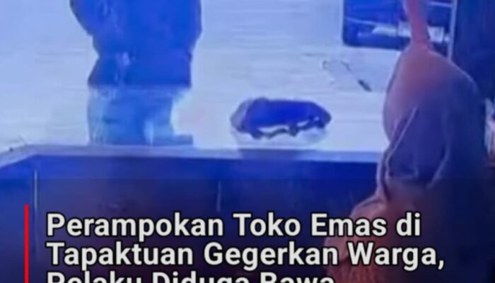 Perampokan Toko Emas di Tapaktuan Gegerkan Warga, Pelaku Diduga Bawa Senjata Laras Panjang