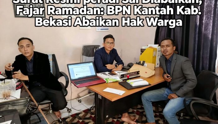 Diajukan Sejak 2022, Sertifikat PTS Milik Arsikem Tak Kunjung Terbit — Surat Resmi Peradi Sai Diabaikan, Fajar Ramadan: BPN Kantah Kabupaten Bekasi Abaikan Hak Warga