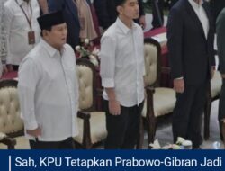 Sah, KPU Resmi Tetapkan Prabowo-Gibran Jadi Presiden-Wakil Presiden 2024-2029