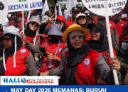 May Day 2026 Memanas: Buruh Ajukan 11 Tuntutan Strategis, Kebijakan Ketenagakerjaan Nasional Diuji di Tengah Tekanan Ekonomi Global