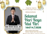 Bakal Calon Kepala Desa Sukadarma Hadi Ruyat Soleh Mengucapkan Selamat Hari Raya Idul Fitri 1447 Hijriah